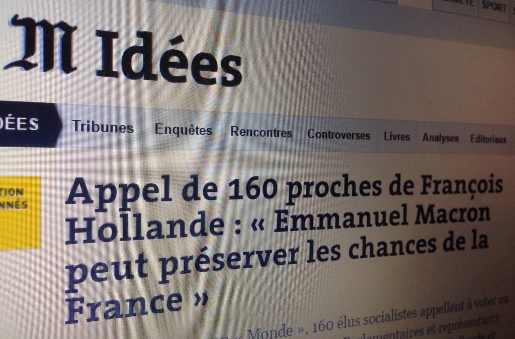 Tribune dans Le Monde du 24/04 – Appel de 160 responsables PS à se rassembler derrière Emmanuel Macron pour le second tour